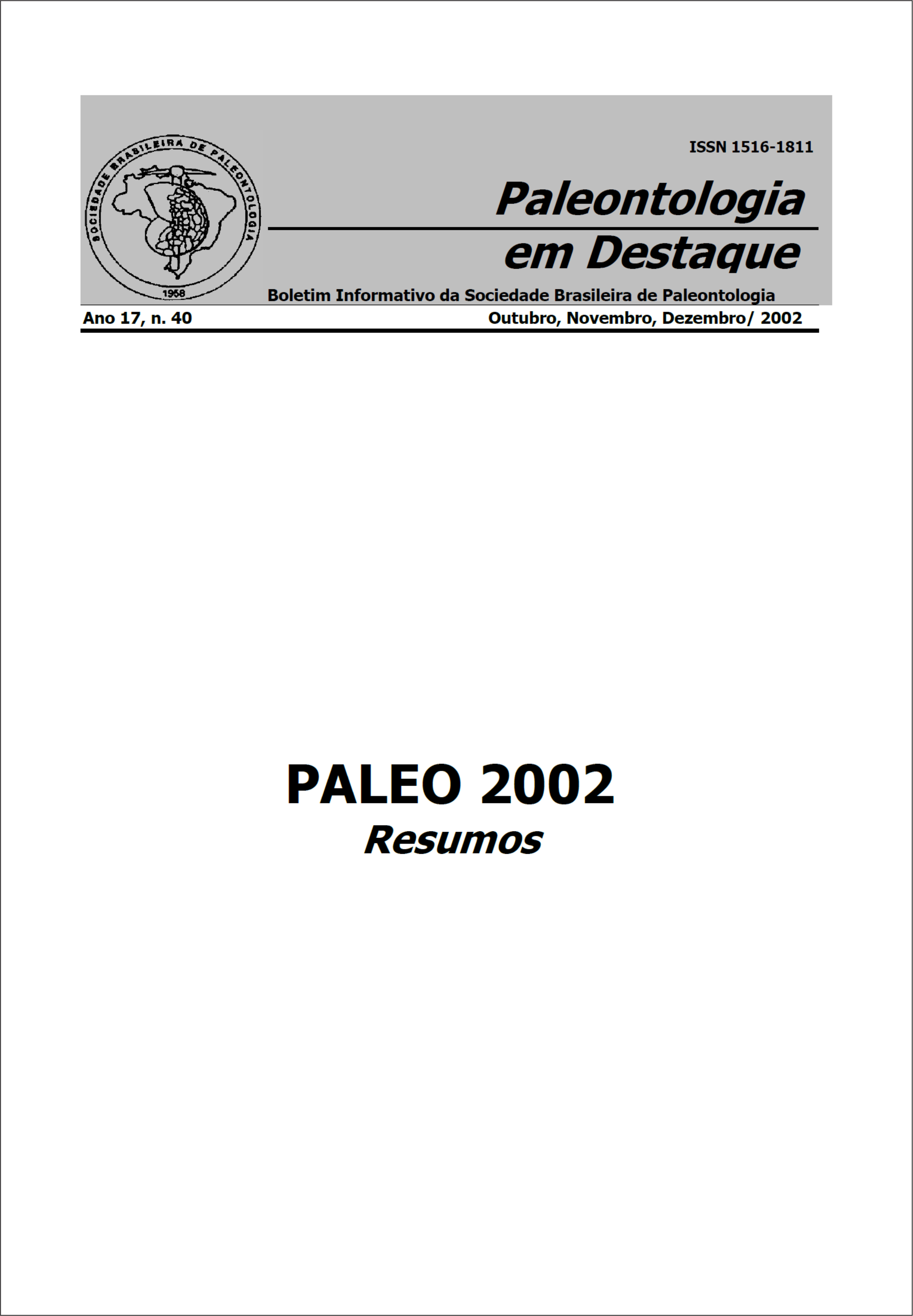					View Vol. 17 No. 40 (2002): Abstract Bulletin PALEO 2002
				