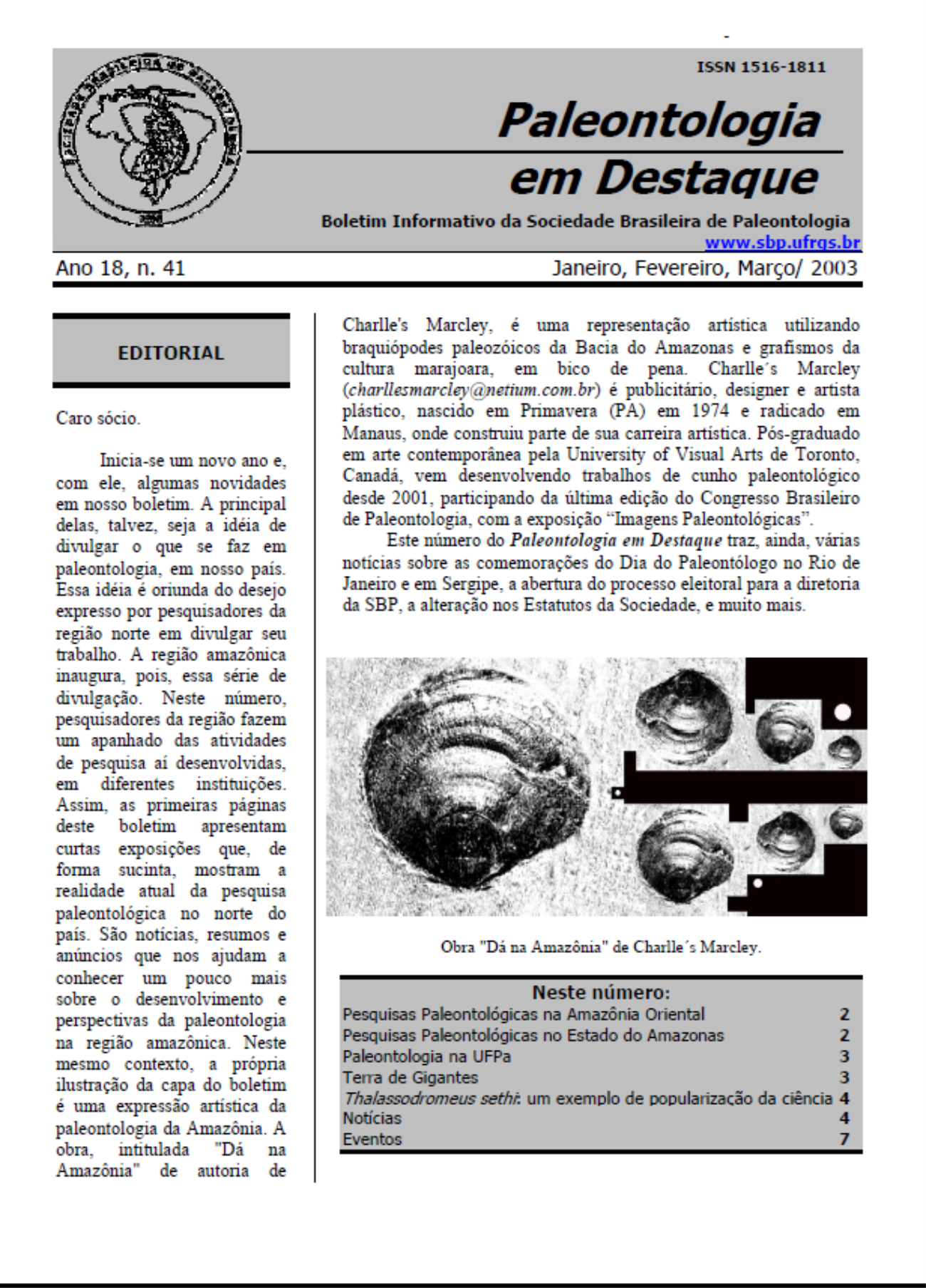 					Ver Vol. 18 Núm. 41 (2003): Boletín de Noticias
				