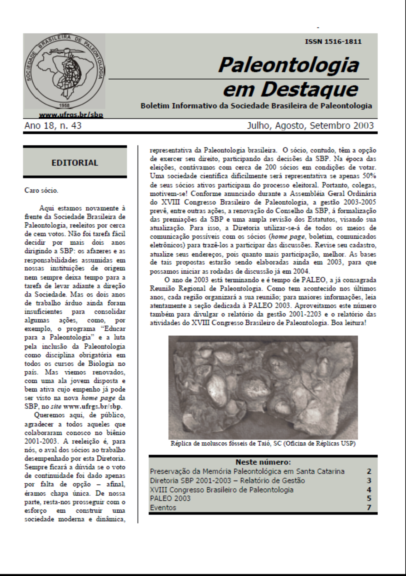 					Ver Vol. 18 Núm. 43 (2003): Boletín de Noticias
				