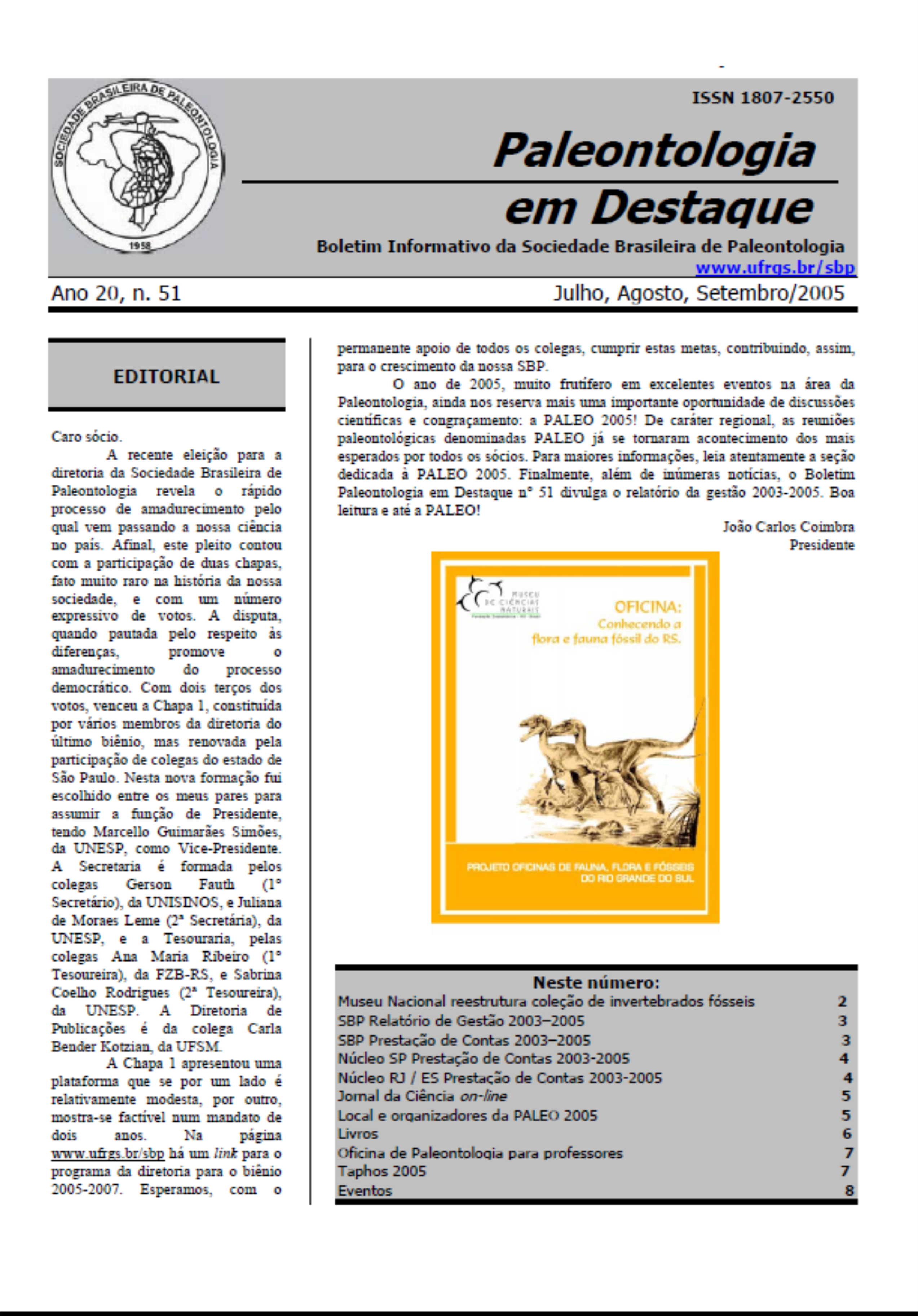 					Ver Vol. 20 Núm. 51 (2005): Boletín de Noticias
				